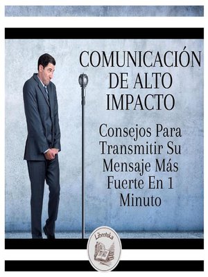 cover image of Comunicación De Alto Impacto